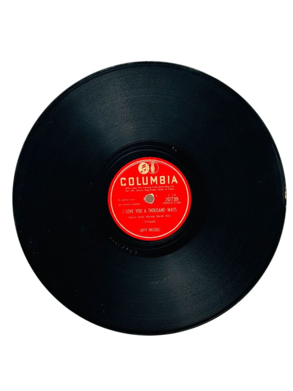 Lefty Frizzell I Love You A Thousand Ways 10 Inch Shellac 78 RPM Columbia 20739